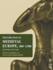 Image for Introduction to Medieval Europe 300-1500