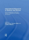 Image for International research in science and soccer  : the proceedings of the First World Conference on Science and Soccer