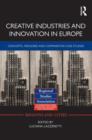 Image for Creative industries and innovation in Europe  : concepts, measures and comparative case studies