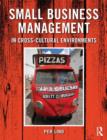 Image for Small Business Management in Cross-Cultural Environments