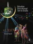 Image for Muslim Devotional Art in India