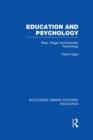 Image for Education and psychology  : Plato, Piaget and scientific psychology