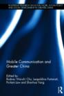 Image for Mobile Communication and Greater China
