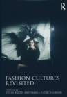 Image for Fashion cultures  : theories, explorations and analysis