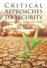 Image for Critical approaches to security  : an introduction to theories and methods