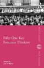 Image for Fifty-one key feminist thinkers
