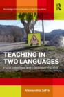 Image for Teaching in two languages  : plural identities and classroom practice