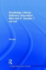 Image for Routledge Library Editions: Education Mini-Set F: Gender 7 vol set