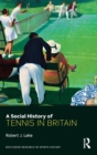 Image for A Social History of Tennis in Britain