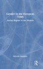 Image for Gender in the European Town