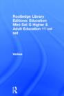 Image for Routledge Library Editions: Education Mini-Set G Higher &amp; Adult Education 11 vol set