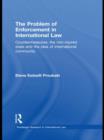 Image for The Problem of Enforcement in International Law