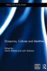 Image for Diasporas, Cultures and Identities