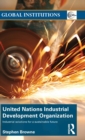 Image for United Nations Industrial Development Organization  : industrial solutions for a sustainable future