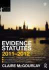 Image for Evidence statutes 2011-2012