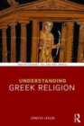Image for Understanding Greek religion  : a cognitive approach