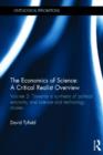 Image for The economics of science  : a critical realist overviewVolume 2,: Towards a synthesis of political economy and science and technology studies