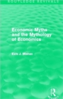 Image for Economic myths and the mythology of economics