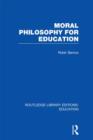 Image for Moral Philosophy for Education (RLE Edu K)