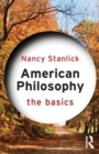 Image for American Philosophy: The Basics