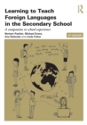 Learning to teach modern foreign languages in the secondary school  : a companion to school experience - Pachler, Norbert (University of London, UK)