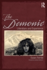 Image for The demonic  : literature and experience