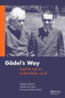 Image for Gèodel&#39;s way  : exploits into an undecidable world