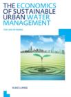Image for The Economics of Sustainable Urban Water Management: the Case of Beijing