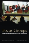 Image for Focus groups  : from structured interviews to collective conversations