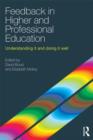 Image for Feedback in higher and professional education  : understanding it and doing it well