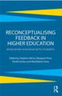 Image for Reconceptualising feedback in higher education  : developing dialogue with students