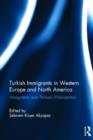 Image for Turkish Immigrants in Western Europe and North America