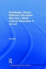 Image for Routledge Library Editions: Education Mini-Set J Multi-cultural Education 8 vol set