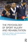 Image for The psychology of sport injury and rehabilitation