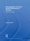 Image for Deregulation and the airline business in Europe  : selected readings