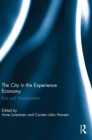 Image for The city in the experience economy  : role and transformation