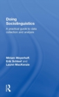 Image for Doing sociolinguistics  : a practical guide to data collection and analysis