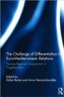 Image for The Challenge of Differentiation in Euro-Mediterranean Relations