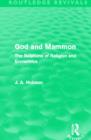 Image for God and Mammon  : the relations of religion and economics