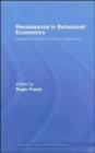 Image for Renaissance in behavioral economics  : essays in honor of Harvey Leibenstein