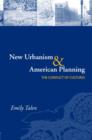 Image for New urbanism and American planning  : the conflict of cultures