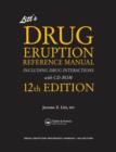 Image for Litt&#39;s drug eruption reference manual  : including drug interactions with CD-ROM
