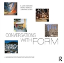 Image for Conversations with form  : a workbook for students of architecture