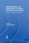 Image for Multilateralism and Regionalism in Global Economic Governance