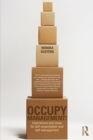 Image for Occupy management!  : inspirations and ideas for self-organization and self-management