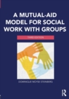 Image for A Mutual-Aid Model for Social Work with Groups