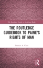 Image for The Routledge Guidebook to Paine&#39;s Rights of Man