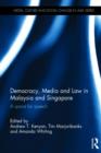Image for Democracy, Media and Law in Malaysia and Singapore