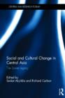 Image for Social and Cultural Change in Central Asia