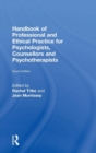 Image for Handbook of Professional and Ethical Practice for Psychologists, Counsellors and Psychotherapists